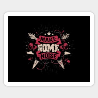 MAKE SOME NOISE Sticker